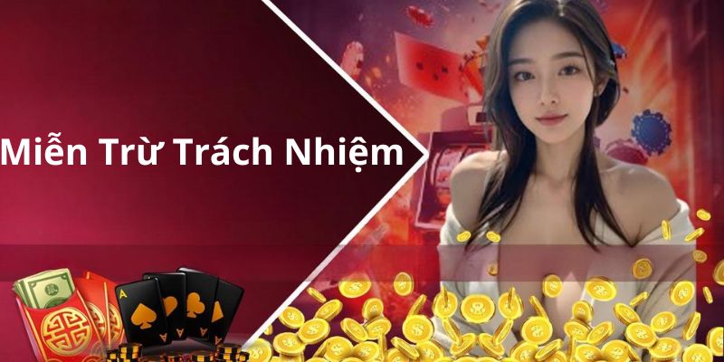 Sơ lược vài nét về miễn trừ trách nhiệm